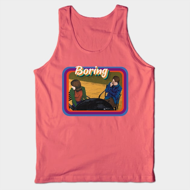 Contemporary Daily Life: Boring Tank Top by Ibere Romani